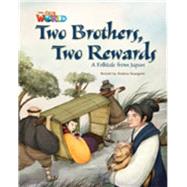 Our World Readers: Two Brothers, Two Rewards British English by Seargent, Andrea, 9781285191454