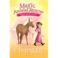 Maggie and the Unicorn by Baker, E. D.; Manuzak, Lisa, 9781681191454