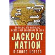 Jackpot Nation by Hoffer, Richard, 9780060761455