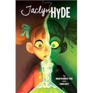 Jaclyn Hyde by Bondor-Stone, Annabeth; White, Connor, 9780062671455