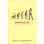 Born Again by Kerney, Kelly, 9780156031455