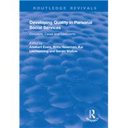 Developing Quality in Personal Social Services by Evers, Adalbert; Haverinen, Riitta; Leichsenring, kai; Wistow, Gerald, 9781138351455