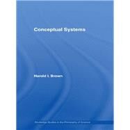 Conceptual Systems by I. Brown; Harold, 9781138971455