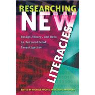 Researching New Literacies by Knobel, Michele; Lankshear, Colin, 9781433131455