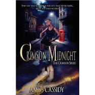 Crimson Midnight by Cassidy, Amos, 9781499711455