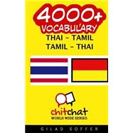 4000+ Thai - Tamil, Tamil - Thai Vocabulary by Soffer, Gilad, 9781508921455