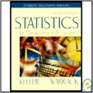 Student Solutions Manual for Statistics for Management and Economics by Keller, Gerald; Warrack, Brian, 9780534371456