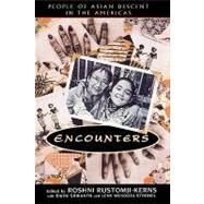 Encounters People of Asian Descent in the Americas by Rustomji-Kerns, Roshni; Srikanth, Rajini; Strobel, Leny Mendoza, 9780847691456