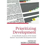 Prioritizing Development by Lomborg, Bjorn, 9781108401456