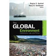 The Global Environment by Axelrod, Regina S.; Vandeveer, Stacy D., 9781452241456