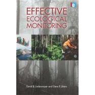Effective Ecological Monitoring by Lindenmayer, David B.; Likens, Gene E., 9781849711456