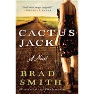 Cactus Jack by Smith, Brad, 9781950691456