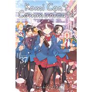 Komi Can't Communicate, Vol. 37 by Oda, Tomohito, 9781974761456