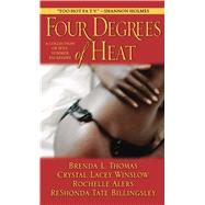Four Degrees of Heat by Billingsley, ReShonda Tate; Winslow, Crystal Lacey; Thomas, Brenda L.; Alers, Rochelle, 9780743491457