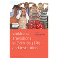 Children's Transitions in Everyday Life and Institutions by Hedegaard, Mariane; Fleer, Marilyn, 9781350021457