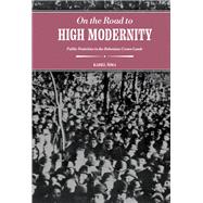 On the Road to High Modernity by Karel �ima, 9781626711457