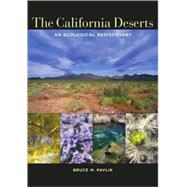 The California Deserts by Pavlik, Bruce M., 9780520251458