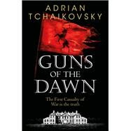 Guns of the Dawn by Tchaikovsky, Adrian, 9781529091458