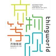 thingworld International Triennial of New Media Art by Di'an, Fan; Ga, Zhang, 9781781381458