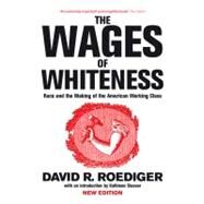 Wages Of Whiteness Rev/Exp Pa by Roediger,David R., 9781844671458