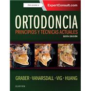 Ortodoncia by Lee W. Graber; Katherine W. L. Vig; Robert L. Vanarsdall; Greg J. Huang, 9788491131458