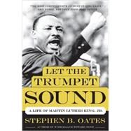 Let the Trumpet Sound by Oates, Stephen B., 9780062321459