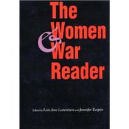 The Women and War Reader by Lorentzen, Lois Ann; Turpin, Jennifer, 9780814751459