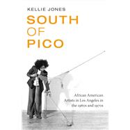 South of Pico by Jones, Kellie, 9780822361459