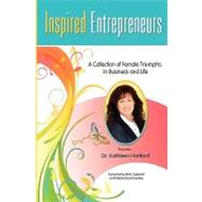 Inspired Entrepreneurs by Caldwell, Beth; Krischke, Debra Dion; Hartford, Kathleen, 9781452831459