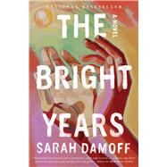 The Bright Years by Damoff, Sarah, 9781668061459
