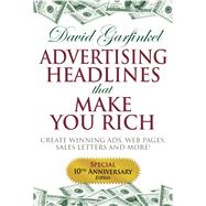 Advertising Headlines That Make You Rich by Garfinkel, David, 9781683501459