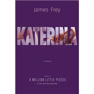 Katerina by Frey, James, 9781982101459