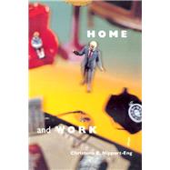 Home and Work by Nippert-Eng, Christena E., 9780226581460