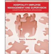 Hospitality Employee Management and Supervision + Flashcards by Sommerville, Kerry L., 9780470571460