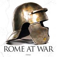 Rome at War by Osprey Publishing Ltd., 9781472831460
