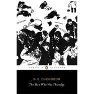 The Man Who Was Thursday A Nightmare by Chesterton, G.K.; Beaumont, Matthew; Beaumont, Matthew, 9780141191461