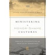 Ministering in Honor-shame Cultures by Georges, Jayson; Baker, Mark D., 9780830851461