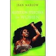 Audition Speeches for Women by Marlow,Jean;Marlow,Jean, 9780878301461