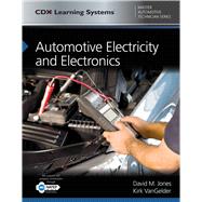 Automotive Electricity and Electronics CDX Master Automotive Technician Series by Jones, David M.; Vangelder, Kirk, 9781284101461