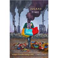 Jugaad Time by Rai, Amit S., 9781478001461