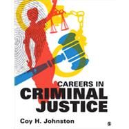 Careers in Criminal Justice by Johnston, Coy H., 9781483331461