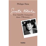 Ginette Kolinka by Philippe Dana; Ginette Kolinka, 9782366581461