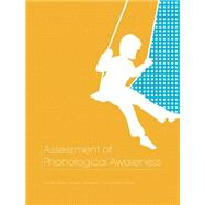 Assessment of Phonological Awareness by Mott, Michael S.; Rutherford, Angela S.; Williams-Black, Thea, 9781269341462