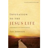 Invitation to the Jesus Life by Johnson, Jan, 9781600061462