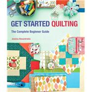 Get Started Quilting by Alexandrakis, Jessica, 9781632501462