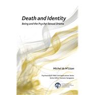 Death and Identity by De M'uzan, Michel; Weller, Andrew, 9781780491462