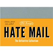 Hate Mail The Definitive Collection by Unknown, 9781910931462