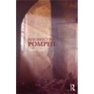Resurrecting Pompeii by Lazer; Estelle, 9780415261463