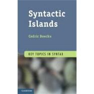 Syntactic Islands by Cedric Boeckx, 9780521191463