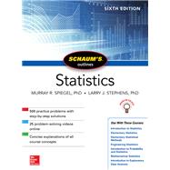 Schaum's Outline of Statistics, Sixth Edition by Spiegel, Murray; Stephens, Larry, 9781260011463